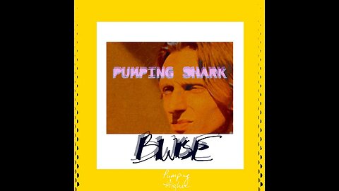 PUMPINGSHARK - BWISE