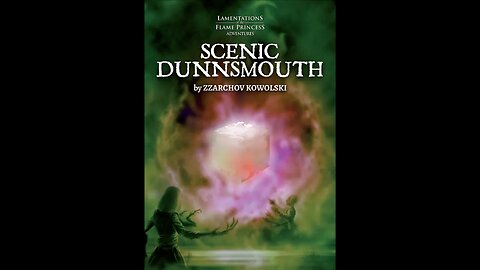 Scenic Dunnsmouth by Zzarchov Kowolski - Review