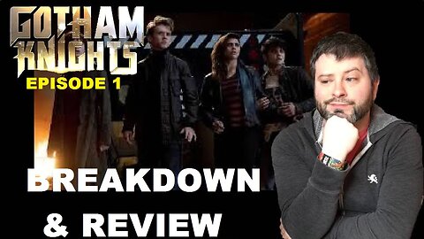 Gotham Knights Season 1 Episode 1 BREAKDOWN & REVIEW