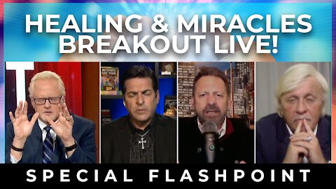 FlashPoint: Healing & Miracles BREAKOUT Live! with Mario Murillo, Billy Burke and Hank Kunneman