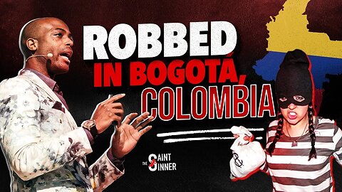 ROBBED in Bogotá, Colombia ...by a Woman!?