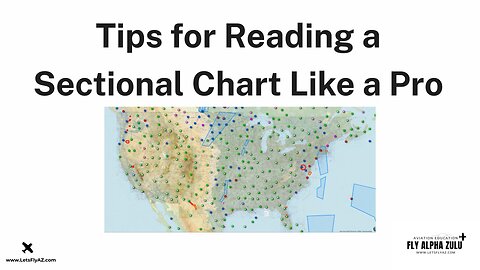 How to read sectional charts like a pro - sport pilot, private pilot, remote pilot