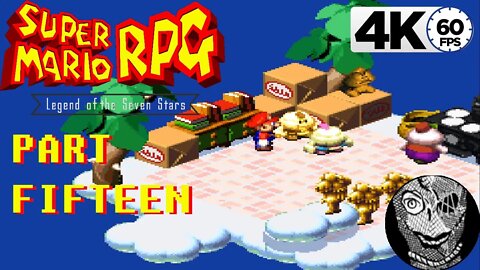 (PART 15) [Valentina & the Prince] Super Mario RPG: Legend of the Seven Stars 4k