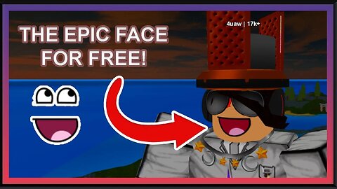 HOW I GOT THE EPIC FACE FOR FREE IN 2020 (ROBLOX)