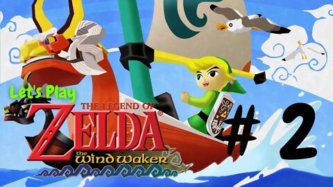 Let's Play - The Legend of Zelda: The Wind Waker Part 2 | The King of Red Lions