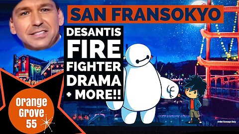 San Fransokyo Progress, Tiana's Palace, DeSantis Woes + MORE!!