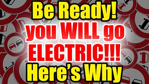 Are you READY for THIS? You WILL go ELECTRIC… You have NO CHOICE!