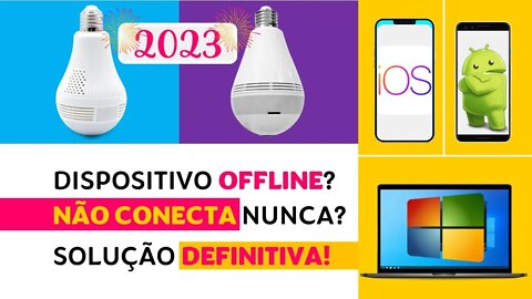 Atualizado🥂2023🍾PROBLEMAS de CONEXÃO Solução definitiva App V380 Pro e Lite Câmera Lâmpada IP WiFI