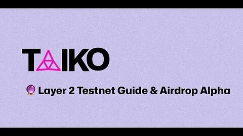 TESTNET 2 TAIKO UMA LAYER 2 NO ALPHA TEST QUE VEM FORTE SE GARANTA PARA RECEBER NO FUTURO