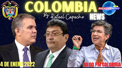 MR.CAPACHO EN VIVO: PRINCIPALES NOTICIAS DE COLOMBIA 4 DE ENERO 2022.