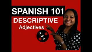 Spanish 101 - Learn Descriptive Adjectives in Spanish for Beginners - Spanish With Profe