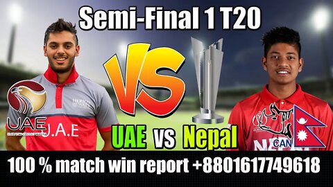 Nepal vs United Arab Emirates Live , ICC Men’s T20 World Cup Qualifier A , Semi-Final 1 Live Score