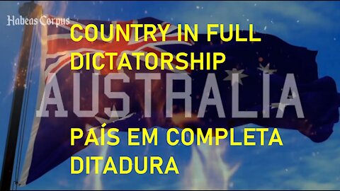 AUSTRALIA - COUNTRY IN FULL DICTATORSHIP * PAÍS EM COMPLETA DITADURA