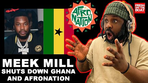 MEEK MILL IN GHANA AND SHUTS DOWN AFRONATION