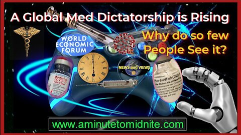 A Global Med Dictatorship is Rising. Why Do So Few People See It?