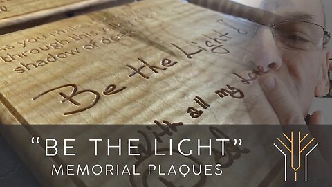 "Be The Light" Memorial Plaques