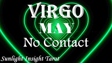 Virgo *They're Hoping For A 2nd Chance, Ready To Face Their Karma For Betraying You* May No Contact