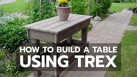 WOODWORKING: How to Build a Table Using TREX