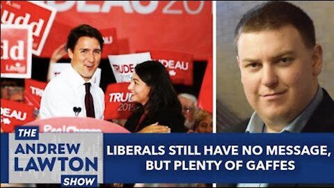 Liberals still have no message, but plenty of gaffes