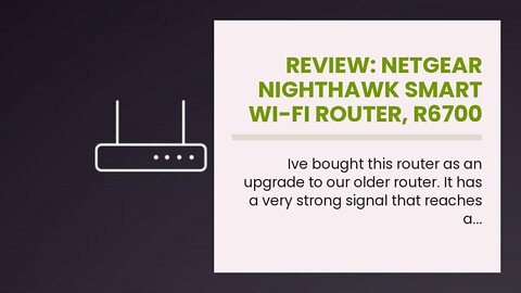 Review: NETGEAR Nighthawk Smart Wi-Fi Router, R6700 - AC1750 Wireless Speed Up to 1750 Mbps U...