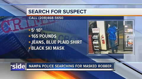 Nampa Police looking for masked robber