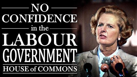 Margaret Thatcher | Motion of No Confidence in the Callaghan Ministry | House of Commons | 28/03/79