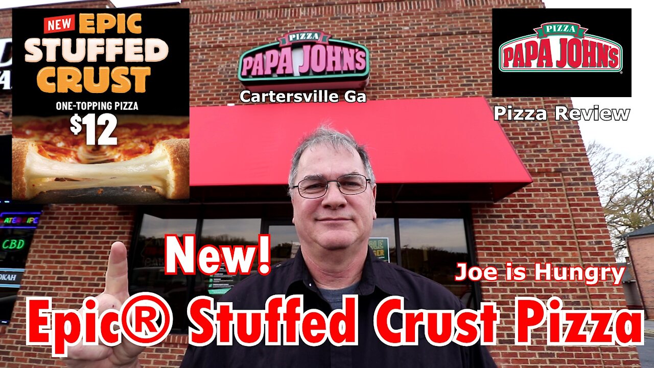 Papa John's® New Epic® Stuffed Crust Pizza | Pizza Review | Joe is ...