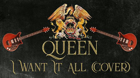 Queen - I Want It All (Cover)