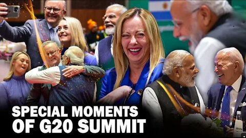 G20 Summit| From PM Modi, PM Meloni’s laughter to “Aww” moment with Australian PM| Special moments