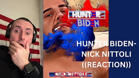 HUNTER BIDEN | NICK NITTOLI | ((REACTION)) @nicknittoli