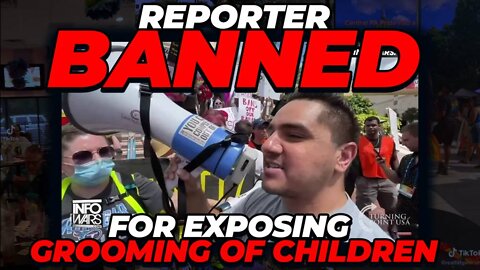 Reporter BANNED For Exposing Grooming Of Children