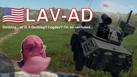 🇺🇸 LAV-AD Devblog The Marines have landed! [War Thunder 2.15 "Wind of Change"]