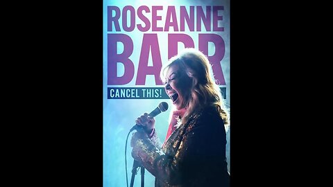 Roseanne Barr: Cancel This!