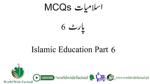 Islamic Education MCQs Part 6