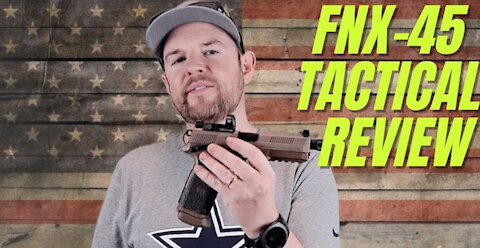 FN FNX-45 Tactical Pistol .45 ACP Review