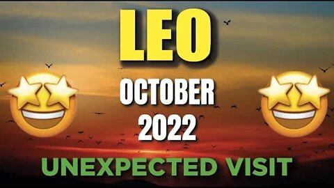 Leo ♌️ 🤩 UNEXPECTED VISIT🤩 Horoscope for Today OCTOBER 2022♌️ Leo tarot October 2022 ♌️