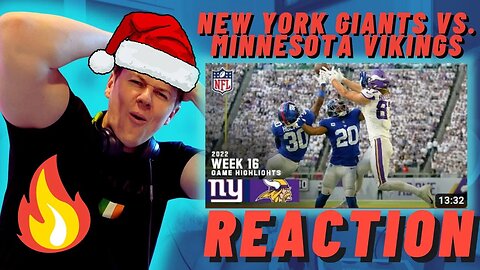 IRISH REACTION TO New York Giants vs. Minnesota Vikings | 2022 Week 16 Game Highlights