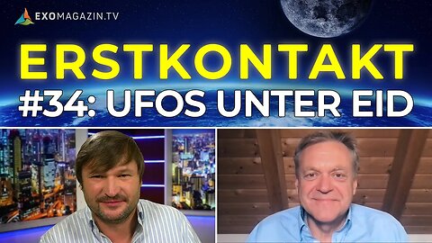 UFOS unter Eid | ERSTKONTAKT #34