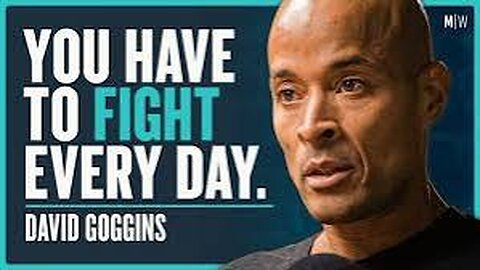 David goggins motivational podcast.