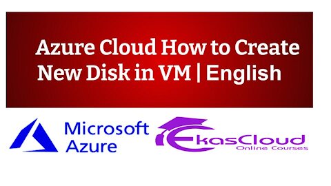 #Azure Cloud How to Create New Disk in VM _ Ekascloud _ English