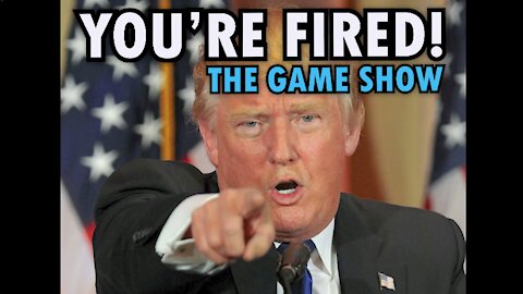 The Trump "You're Fired" Award Goes to... (host K-von presents)