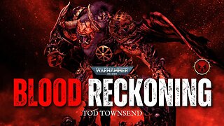 "BLOOD RECKONING" - WARHAMMER 40K AUDIO