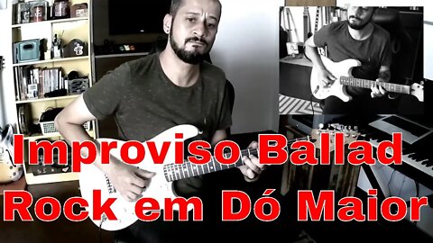 Improviso Ballad Rock em Dó Maior