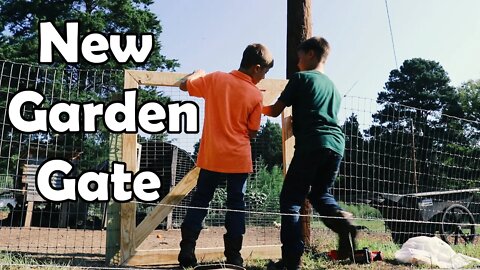 New Garden Gate/ Update on The Homestead!