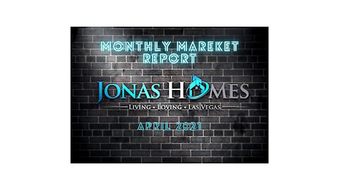 The Jonas Homes Group April 2021 Real Estate Market Report