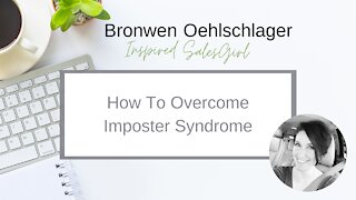 How To Overcome Imposter Syndrome