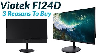 Viotek FI24D - 3 Reasons To Buy