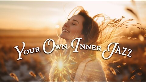 你自身內在的即興奔放｜藍慕沙 Ramtha｜ Your Own Inner Jazz