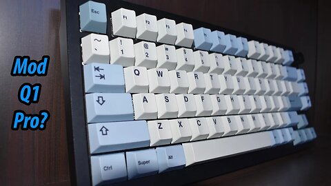 Should You Mod the Keychron Q1 Pro?