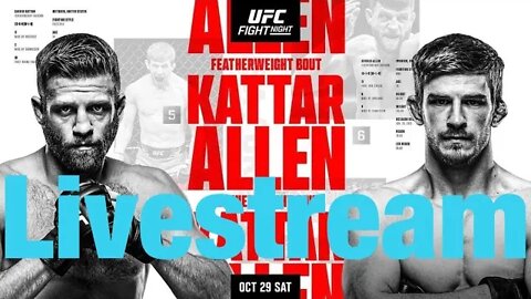 Kattar Vs Allen Full Card Predictions And Confident Picks + MMA News LIVESTREAM